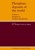 Cover: Phosphate Deposits of the World: Volume 3, Neogene to Modern Phosphorites - Cambridge University Press