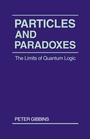 Cover: Particles and Paradoxes - Cambridge University Press