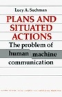Cover: Plans and Situated Actions - Cambridge University Press