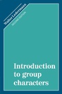 Cover: Introduction to Group Characters - Cambridge University Press