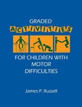 Cover: Graded Activities for Children with Motor Difficulties - Cambridge University Press