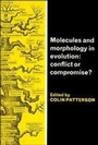 Cover: Molecules and Morphology in Evolution - Cambridge University Press