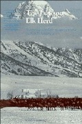 Cover: The Jackson Elk Herd - Cambridge University Press