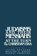 Cover: Judaisms and their Messiahs at the Turn of the Christian Era - Cambridge University Press