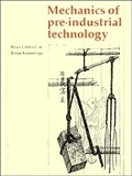 Cover: Mechanics of Pre-industrial Technology - Cambridge University Press