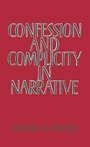 Cover: Confession and Complicity in Narrative - Cambridge University Press