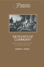 Cover: The Politics of Community - Cambridge University Press