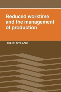 Enlarge image Cover: Reduced Worktime and the Management of Production - Cambridge University Press
