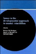 Cover: Issues in the Developmental Approach to Mental Retardation - Cambridge University Press