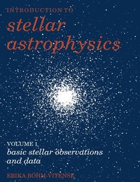 Abbildung von: Introduction to Stellar Astrophysics: Volume 1, Basic Stellar Observations and Data - Cambridge University Press