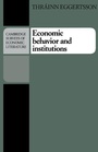 Cover: Economic Behavior and Institutions - Cambridge University Press