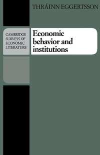 Enlarge image Cover: Economic Behavior and Institutions - Cambridge University Press