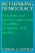Cover: Rethinking Democracy:Freedom and Social Co-operation in Politics, Economy, and Society - Cambridge University Press