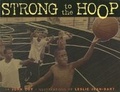 Cover: Strong to the Hoop - Turtleback Books