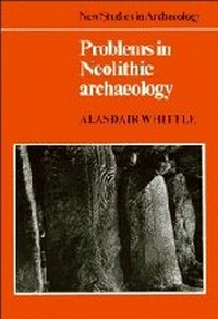 Enlarge image Cover: Problems in Neolithic Archaeology - Cambridge University Press