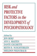 Cover: Risk and Protective Factors in the Development of Psychopathology - Cambridge University Press