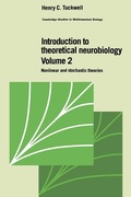 Cover: Introduction to Theoretical Neurobiology: Volume 2, Nonlinear and Stochastic Theories - Cambridge University Press