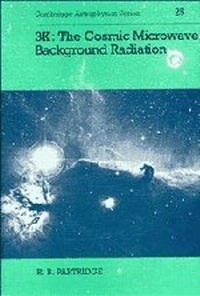 Abbildung von: 3K: The Cosmic Microwave Background Radiation - Cambridge University Press