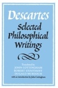 Cover: Descartes: Selected Philosophical Writings - Cambridge University Press