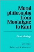 Cover: Moral Philosophy from Montaigne to Kant: Volume 1 - Cambridge University Press