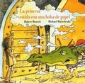 Cover: La Princesa Vestida Con Una Bolsa de Papel (the Paper Bag Princess) - Turtleback Books