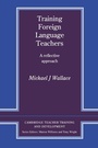 Cover: Training Foreign Language Teachers - Cambridge University Press