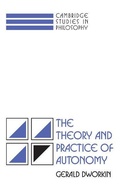 Cover: The Theory and Practice of Autonomy - Cambridge University Press
