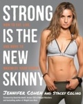 Cover: Strong Is the New Skinny - Harmony/Rodale/Convergent