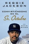 Cover: Convirtiendome en el Sr. Octubre / Becoming Mr. October - Vintage Espanol