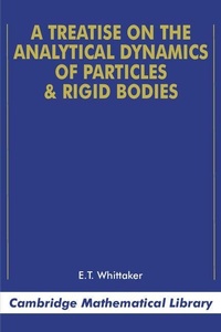 Enlarge image Cover: A Treatise on the Analytical Dynamics of Particles and Rigid Bodies - Cambridge University Press