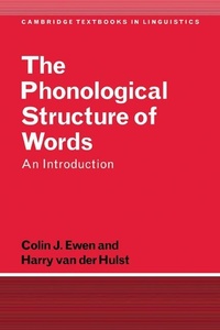 Enlarge image Cover: The Phonological Structure of Words - Cambridge University Press
