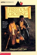 Cover: Freedom Crossing - Turtleback Books