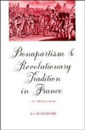 Cover: Bonapartism and Revolutionary Tradition in France - Cambridge University Press