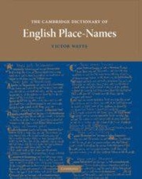 Enlarge image Cover: The Cambridge Dictionary of English Place-Names - Cambridge University Press