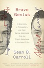 Cover: Brave Genius - Crown Publishing Group, Division of Random House Inc
