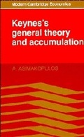 Cover: Keynes's General Theory and Accumulation - Cambridge University Press