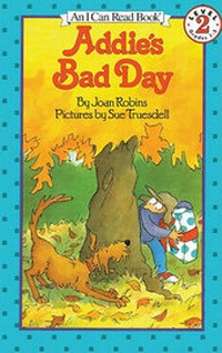 Enlarge image Cover: Addie's Bad Day - Turtleback Books