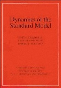 Enlarge image Cover: Dynamics of the Standard Model - Cambridge University Press