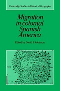 Cover: Migration in Colonial Spanish America - Cambridge University Press