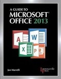 Cover: A Guide to Microsoft (R) Office 2013 - EMC Paradigm,US
