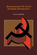 Cover: Restructuring the Soviet Economic Bureaucracy - Cambridge University Press