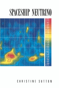 Enlarge image Cover: Spaceship Neutrino - Cambridge University Press