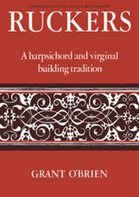 Enlarge image Cover: Ruckers - Cambridge University Press