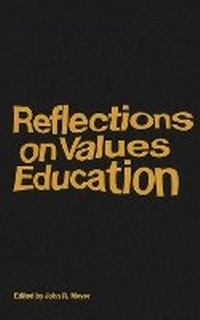Enlarge image Cover: Reflections on Values Education - Wilfrid Laurier University Press