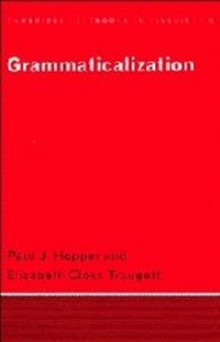 Enlarge image Cover: Grammaticalization - Cambridge University Press