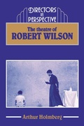 Cover: The Theatre of Robert Wilson - Cambridge University Press