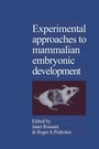 Cover: Experimental Approaches to Mammalian Embryonic Development - Cambridge University Press