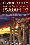 Cover: Living Fully for the Fulfillment of Isaiah 19 - Drawbaugh Publishing Group
