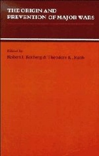 Enlarge image Cover: The Origin and Prevention of Major Wars - Cambridge University Press
