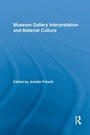 Bild: Museum Gallery Interpretation and Material Culture - Routledge